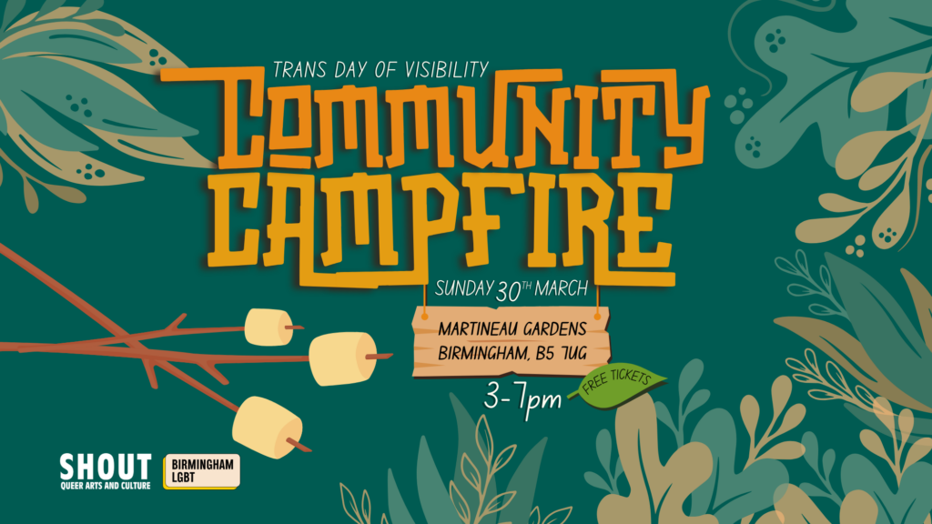 Trans Day of Visibility: Community Campfire. Sunday 30th March. Martineau Gardens, Birmingham B5 7UG. 3-7pm.